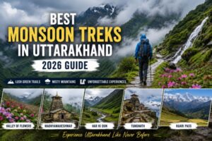Best Monsoon Treks in Uttarakhand (2026 Guide)